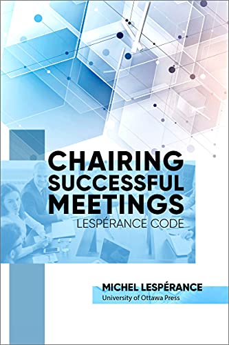 Imagen de archivo de Chairing Successful Meetings: Lesprance Code (Mercury) (French Edition) a la venta por GF Books, Inc.
