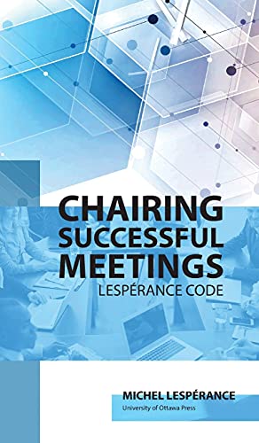 Imagen de archivo de Chairing Successful Meetings: Lesprance Code (None) a la venta por GF Books, Inc.