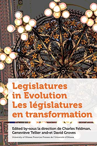 Beispielbild fr Legislatures in Evolution / Les Lgislatures En Transformation zum Verkauf von Blackwell's