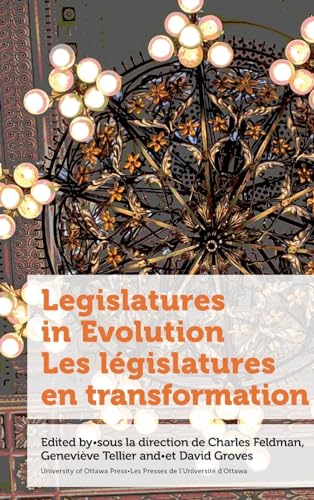 Beispielbild fr Legislatures in Evolution / Les Lgislatures En Transformation zum Verkauf von Blackwell's