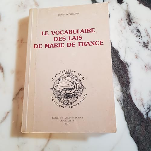 Le vocabulaire des lais de Marie de France.