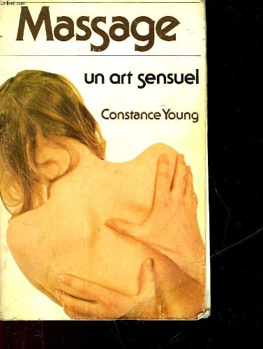 Stock image for Massage: Un Art Sensuel (in French) for sale by A New Leaf Used Books