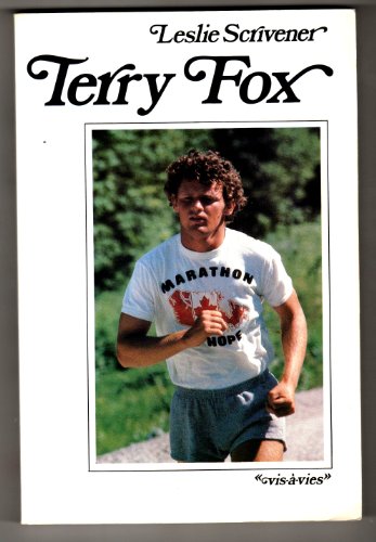 9780777355343: Terry Fox, Sa Vie (FRENCH, 1981) (Hritage+plus, Vis--Vies)