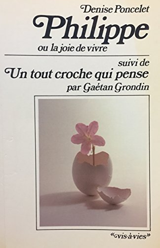 Stock image for Philippe ou la joie de vivre for sale by Better World Books