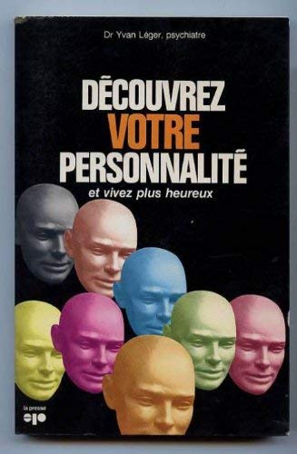 9780777701232: Découvrez votre personnalité et vivez plus heureux (French Edition)