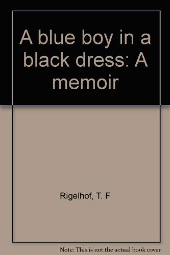 9780778010135: A blue boy in a black dress: A memoir