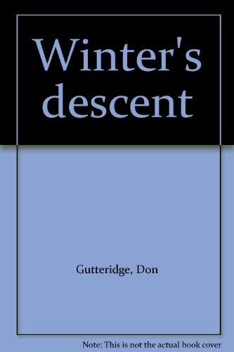 Imagen de archivo de Winter's Descent a la venta por Heroes Bookshop