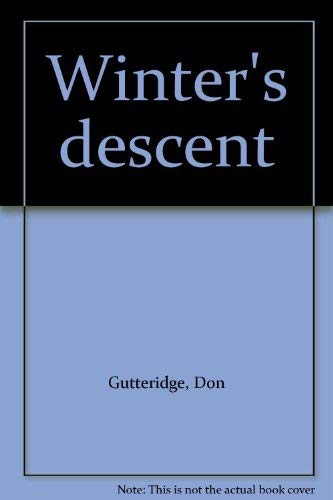 Stock image for Winter's Descent for sale by Heroes Bookshop