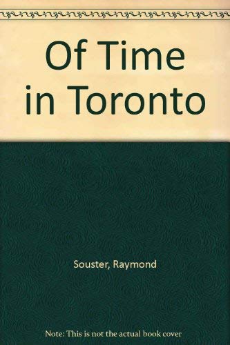 Of Time & Toronto