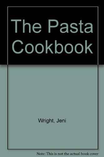 9780778202318: The Pasta Cookbook