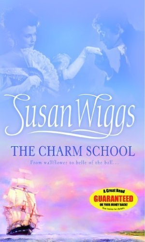 9780778300496: The Charm School (Calhoun Chronicles, Book 1)