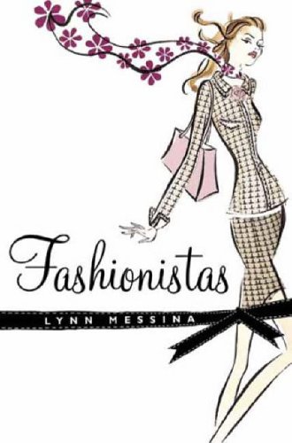 Stock image for Fashionistas (Mira Hardbacks) for sale by AwesomeBooks