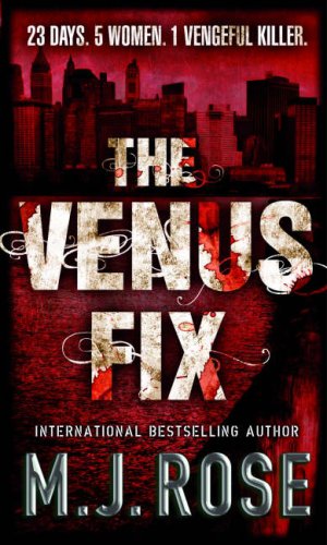 Stock image for The Venus Fix: A Dr. Morgan Snow Novel (Butterfield Institute, Bo for sale by Hawking Books