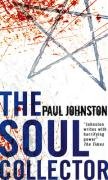 Stock image for The Soul Collector. Paul Johnston (MIRA) for sale by HPB Inc.