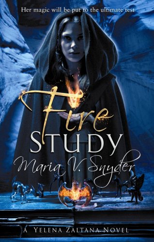 9780778302650: Fire Study (Book 3 in The Study Trilogy) (MIRA) (The Chronicles of Ixia)