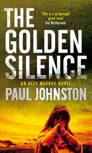 Stock image for The Golden Silence (MIRA) (Book 3 in the Alex Mavros trilogy) (An Alex Mavros Thriller) for sale by AwesomeBooks