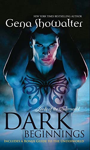 Dark Beginnings: The Darkest Fire (Lords of the Underworld) / the Darkest Prison / the Darkest Angel (9780778303718) by Gena Showalter