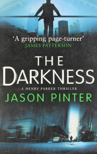 Stock image for The Darkness (A Henry Parker Thriller) for sale by WorldofBooks