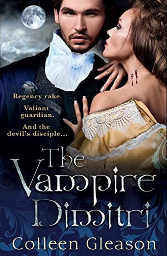 Imagen de archivo de The Vampire Dimitri (A Book of the Regency Draculia) a la venta por WorldofBooks
