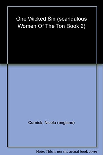 Beispielbild fr One Wicked Sin: 2 (Scandalous Women of the Ton) zum Verkauf von WorldofBooks