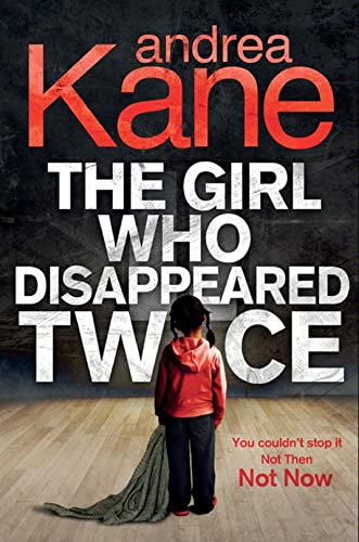 9780778305019: The Girl Who Disappeared Twice: Book 1 (Forensic Instincts)