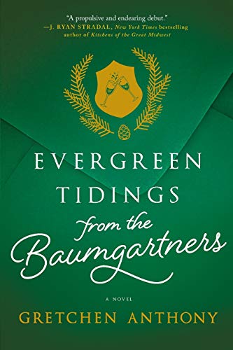 Stock image for Evergreen Tidings from the Baumgartners for sale by SecondSale