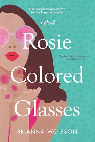 Stock image for Rosie Colored Glasses for sale by Mr. Bookman