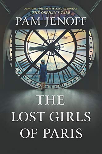 Beispielbild fr The Lost Girls of Paris: A Novel zum Verkauf von Open Books