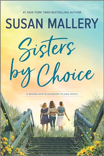 9780778309390: Sisters by Choice: 4 (Blackberry Island)
