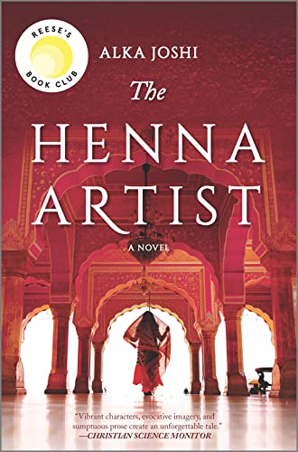 Stock image for The Henna Artist: A Reese's Book Club Pick (The Jaipur Trilogy, 1) for sale by ZBK Books