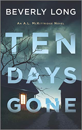 Beispielbild fr Ten Days Gone (An A.L. McKittridge Novel, 1) zum Verkauf von BooksRun