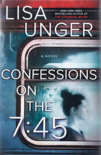 9780778310150: Confessions on the 7:45: A Novel