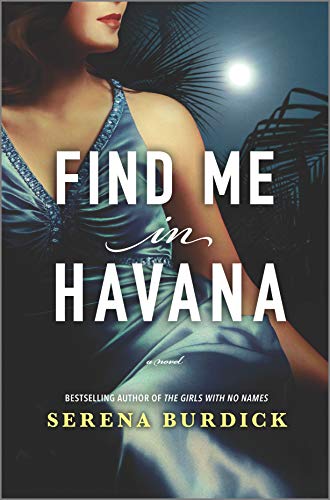 Stock image for Find Me in Havana for sale by SecondSale