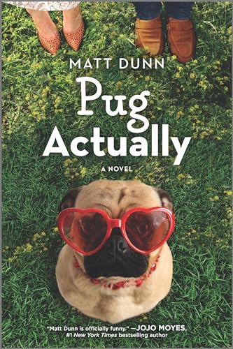 Stock image for Pug Actually : A Novel for sale by Better World Books