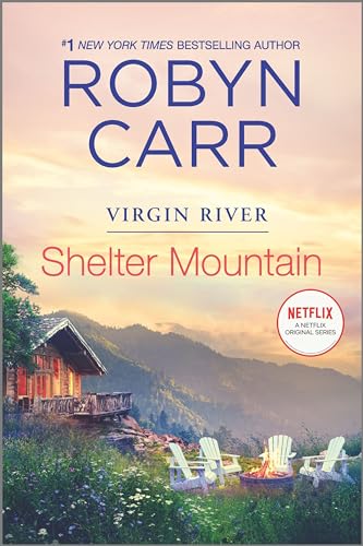 Stock image for Shelter Mountain: A Virgin River Novel (A Virgin River Novel, 2) for sale by SecondSale