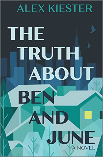 Beispielbild fr The Truth About Ben and June: A Novel zum Verkauf von BooksRun