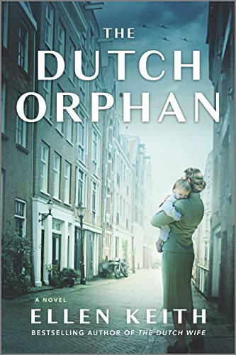 Beispielbild fr The Dutch Orphan: A Novel zum Verkauf von BooksRun