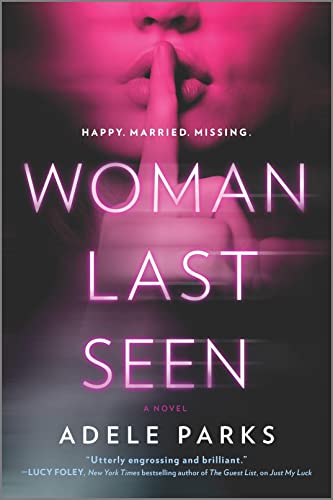 Imagen de archivo de Woman Last Seen: A chilling thriller novel a la venta por SecondSale