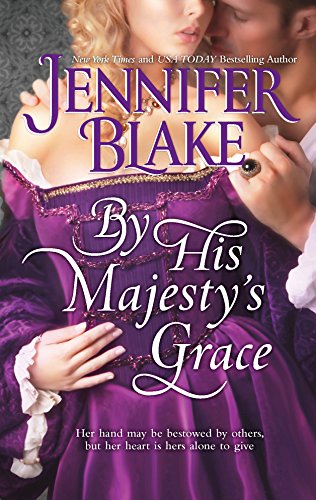 9780778312437: By His Majesty's Grace (The Three Graces, 1)