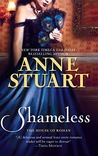 Shameless (The House of Rohan, 5) (9780778312970) by Stuart, Anne