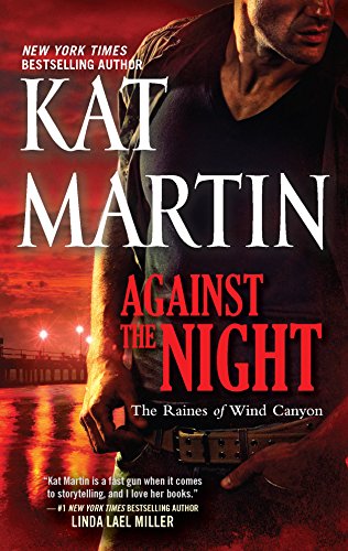 Imagen de archivo de Against the Night (The Raines of Wind Canyon) a la venta por Ravin Books