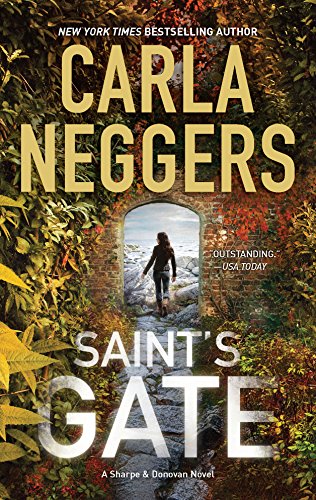 Saint's Gate (Sharpe & Donovan) (9780778313687) by Neggers, Carla