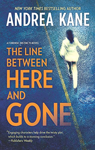 Stock image for The Line Between Here and Gone (Forensic Instincts) for sale by Orion Tech