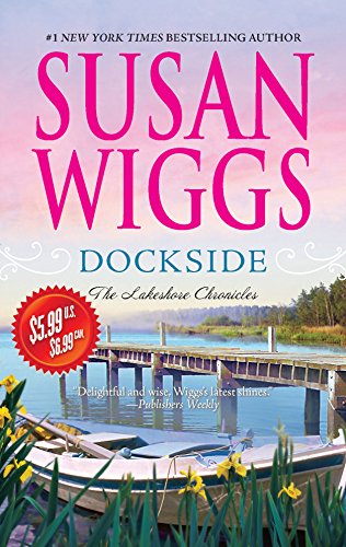 9780778314875: Dockside (The Lakeshore Chronicles, 3)