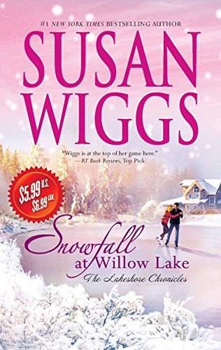 Snowfall at Willow Lake (The Lakeshore Chronicles, 4) (9780778314882) by Wiggs, Susan
