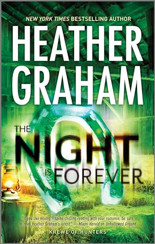 The Night Is Forever (Krewe of Hunters, 11) (9780778315087) by Graham, Heather