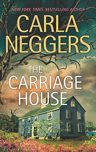 The Carriage House (9780778315186) by Neggers, Carla