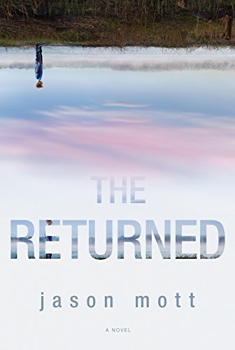 Beispielbild fr The Returned zum Verkauf von Better World Books: West