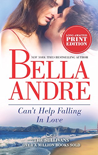 Stock image for Can't Help Falling in Love (The Sullivans) [Mass Market Paperback] Andre, Bella for sale by Mycroft's Books