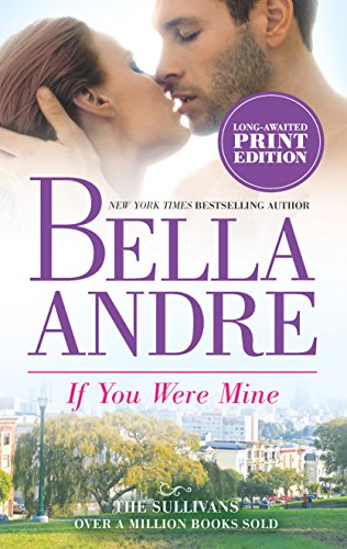 Stock image for If You Were Mine (The Sullivans) for sale by BooksRun